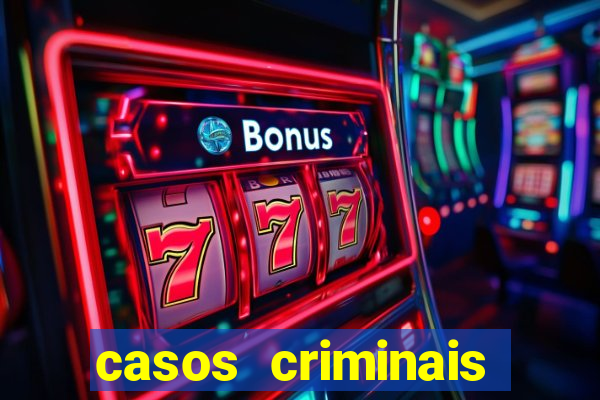 casos criminais para ler pdf